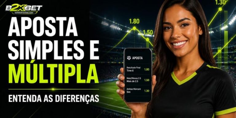 Guia completo sobre aposta simples e múltipla: diferenças, cálculos e riscos